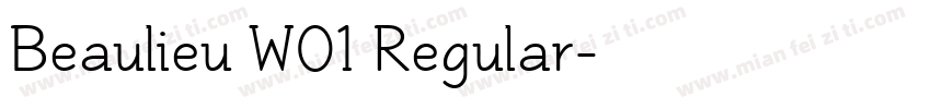 Beaulieu W01 Regular字体转换